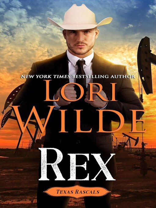 Title details for Rex by Lori Wilde - Available